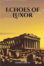 Echoes of Luxor