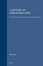 A History of Zoroastrianism, Zoroastrianism under Macedonian and Roman Rule