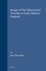 Images of the Educational Traveller in Early Modern England
