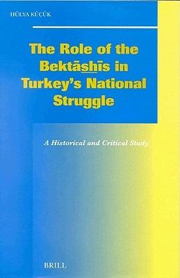 The Role of the Bektashis in Turkey's National Struggle