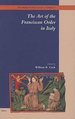 The Art of the Franciscan Order in Italy - cover