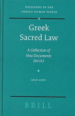 Greek Sacred Law: A Collection of New Documents (NGSL) - Eran Lupu - cover