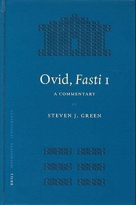 Ovid, Fasti 1: A Commentary - Steven Green - cover