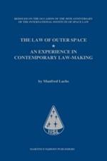 The Law of Outer Space: An Experience in Contemporary Law-Making, by Manfred Lachs, Reissued on the occasion of the 50th anniversary of the International Institute of Space Law