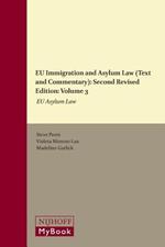 EU Immigration and Asylum Law (Text and Commentary): Second Revised Edition: Volume 3: EU Asylum Law