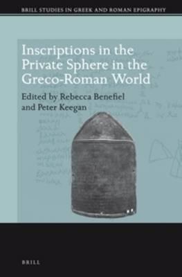Inscriptions in the Private Sphere in the Greco-Roman World - cover