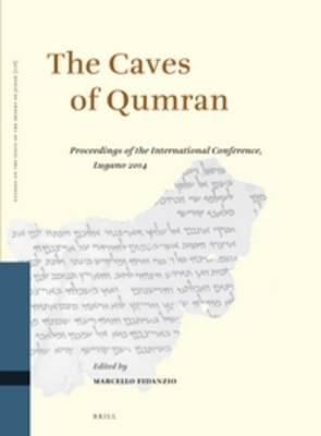 The Caves of Qumran: Proceedings of the International Conference, Lugano 2014 - cover