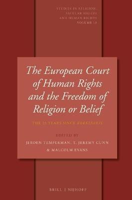 The European Court of Human Rights and the Freedom of Religion or Belief: The 25 Years since Kokkinakis