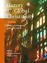 History of Global Christianity, Vol. II: History of Christianity in the 19th century