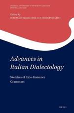 Advances in Italian Dialectology: Sketches of Italo-Romance Grammars