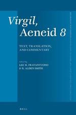 Virgil, Aeneid 8: Text, Translation, and Commentary