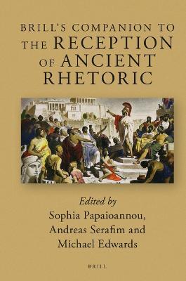 Brill's Companion to the Reception of Ancient Rhetoric - cover