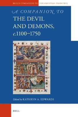 A Companion to the Devil and Demons, c.1100–1750 - cover