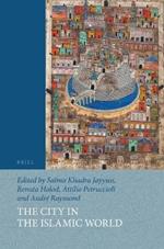 The City in the Islamic World (2 vols.)