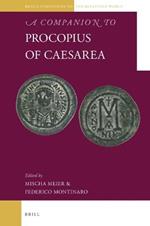 A Companion to Procopius of Caesarea