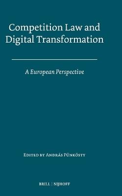 Competition Law and Digital Transformation: A European Perspective - cover