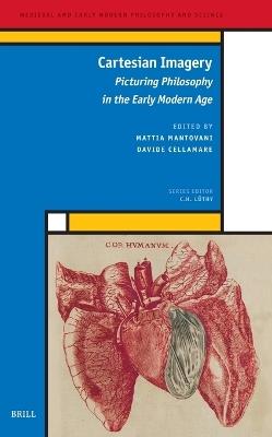 Cartesian Imagery: Picturing Philosophy in the Early Modern Age - cover