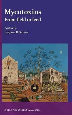 Mycotoxins: From field to feed - cover