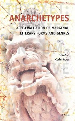 Anarchetypes: A Re-evaluation of Marginal Literary Forms and Genres - cover