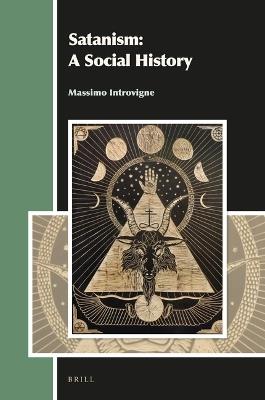 Satanism: A Social History - Massimo Introvigne - cover
