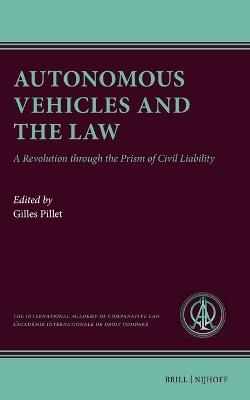Autonomous Vehicles and the Law: A Revolution through the Prism of Civil Liability - cover