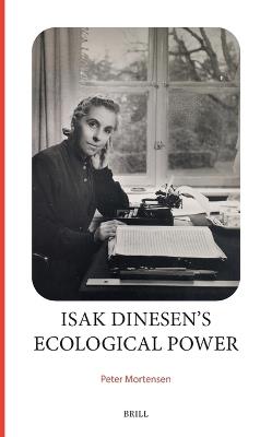 Isak Dinesen’s Ecological Power - Peter Mortensen - cover