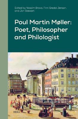 Poul Martin Møller: Poet, Philosopher and Philologist - cover