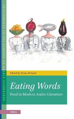 Eating Words, Food in Modern Arabic Literature - cover