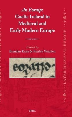 An Eoraip: Gaelic Ireland in Medieval and Early Modern Europe - cover