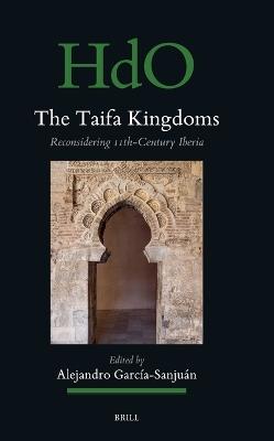 The Taifa Kingdoms: Reconsidering 11th-Century Iberia - cover