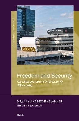 Freedom and Security: The CSCE and the End of the Cold War (1986–1989) - cover