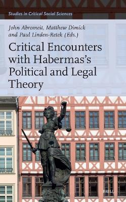 Critical Encounters with Habermas’s Political and Legal Theory - cover