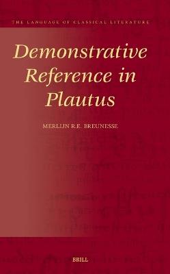 Demonstrative Reference in Plautus - Merlijn Breunesse - cover