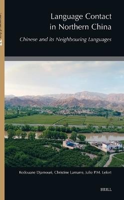 Language Contact in Northern China: Chinese and its Neighbouring Languages - cover