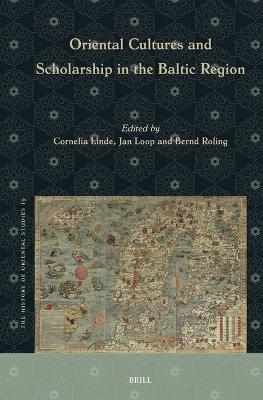 Oriental Cultures and Scholarship in the Baltic Region - cover