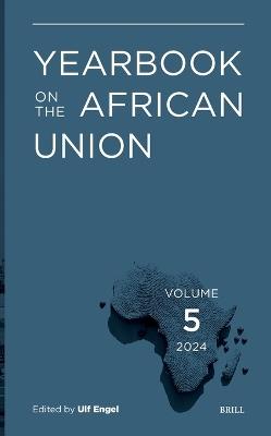 Yearbook on the African Union Volume 5 (2024) - cover