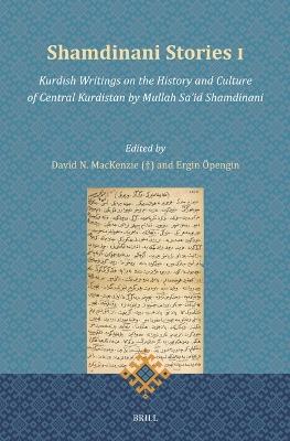 Shamdinani Stories I: Kurdish Writings on the History and Culture of Central Kurdistan by Mullah Saʼid Shamdinani - cover
