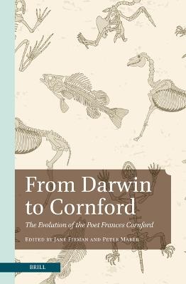 From Darwin to Cornford: The Evolution of the Poet Frances Cornford - cover