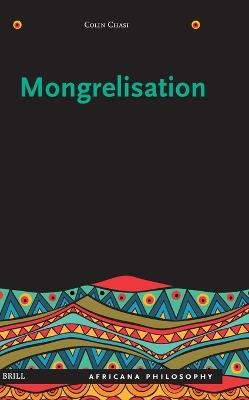 Mongrelisation - Colin Chasi - cover