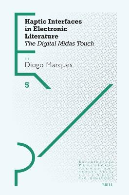 Haptic Interfaces in Electronic Literature: The Digital Midas Touch - Diogo Marques - cover