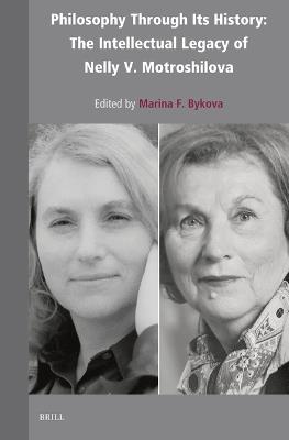 Philosophy Through Its History: The Intellectual Legacy of Nelly V. Motroshilova - cover