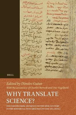 Why Translate Science?: Documents from Antiquity to the 16th Century in the Historical West (Bactria to the Atlantic) - cover