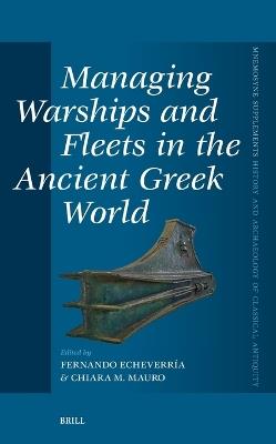 Managing Warships and Fleets in the Ancient Greek World - cover
