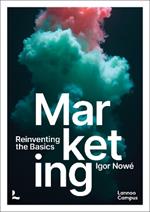 Marketing: Reinventing the Basics