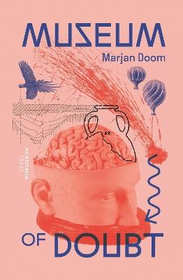 Museum of Doubt: A modest manifesto by a science curator - Marjan Doom - cover