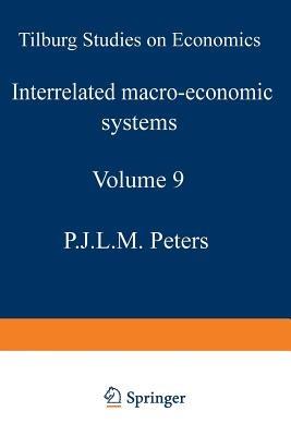 Interrelated macro-economic systems - P.J.L.M. Peters - cover