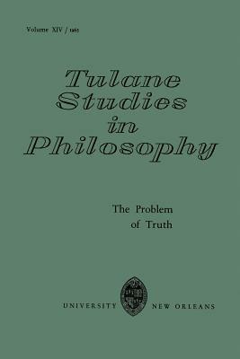 The Problem of Truth - Edward G. Ballard,Shannon Dubose,James Kern Feibleman - cover
