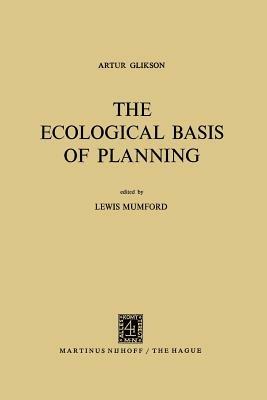 The Ecological Basis of Planning - A. Glikson - cover