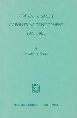 Jordan: A Study in Political Development (1921–1965) - N.H. Aruri - cover