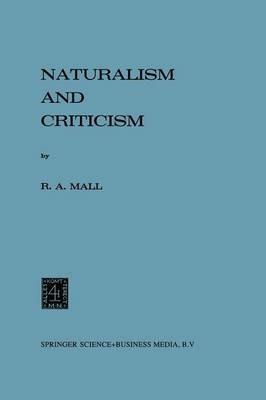 Naturalism and Criticism - R.A. Mall - cover
